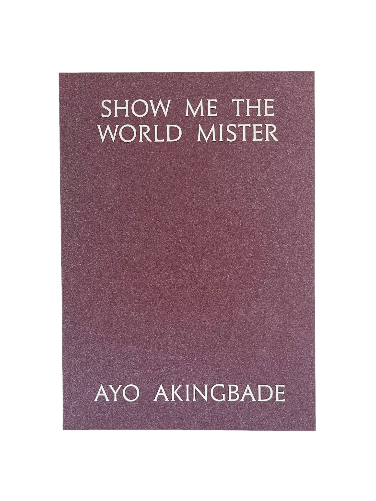 Ayo Akingbade – Show Me The World