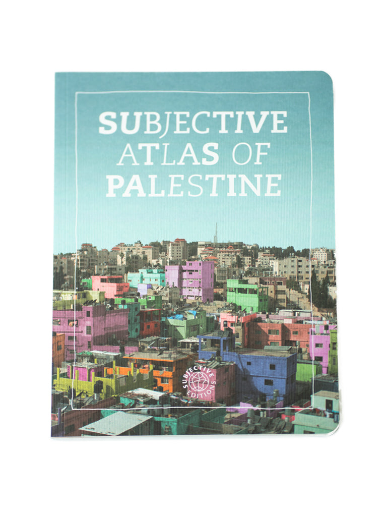 Subjective Atlas Of Palestine
